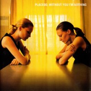 Placebo - Without You Im Nothing-WEB
